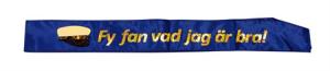 Ordensband STUDENT Blå "Fy Fan vad jag är Bra"