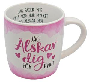 Mugg Jag Älskar Dig För Evigt