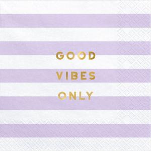 Servetter "Good vibes only"