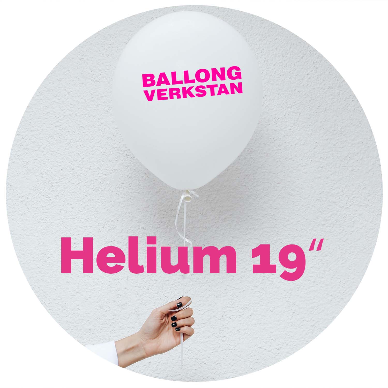 1st heliumfylld 19" (48cm) latexballong