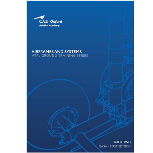 Airframes & Systems 2, CAE Oxford Aviation ATPL A G K - PT1 EASA