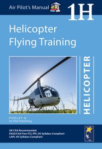 Air Pilot's Manual Volume 1H The Helicopter Flying Training Book