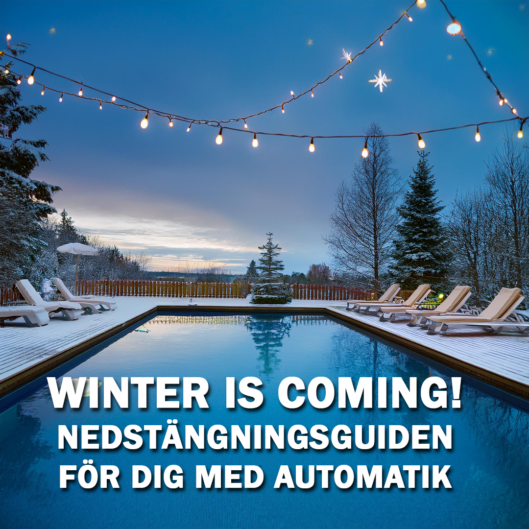 Vinterstängning av automatdoserade pooler och pooler med tak!