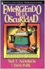 Emergiendo de la oscuridad