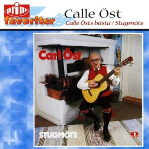 Calle Östs bästa / Stugmöte