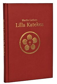 Martin Luthers lilla katekes, illustrerad