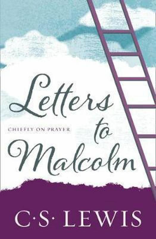 Letters to Malcolm, chiefly on Prayer