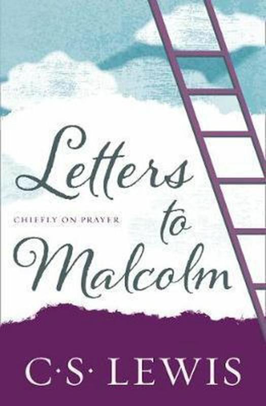 Letters to Malcolm, chiefly on Prayer