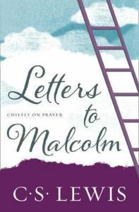 Letters to Malcolm, chiefly on Prayer