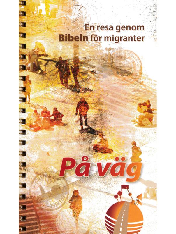 På väg , en resa genom Bibeln för migranter