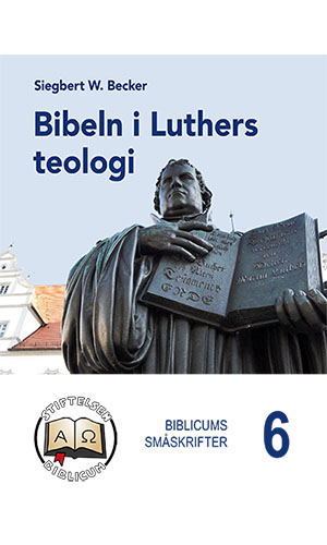 Bibeln i Luthers teologi