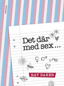 Det där med sex...
