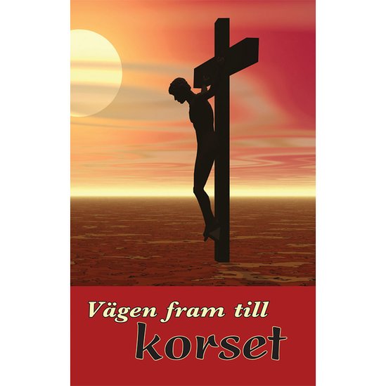 Vägen fram till korset