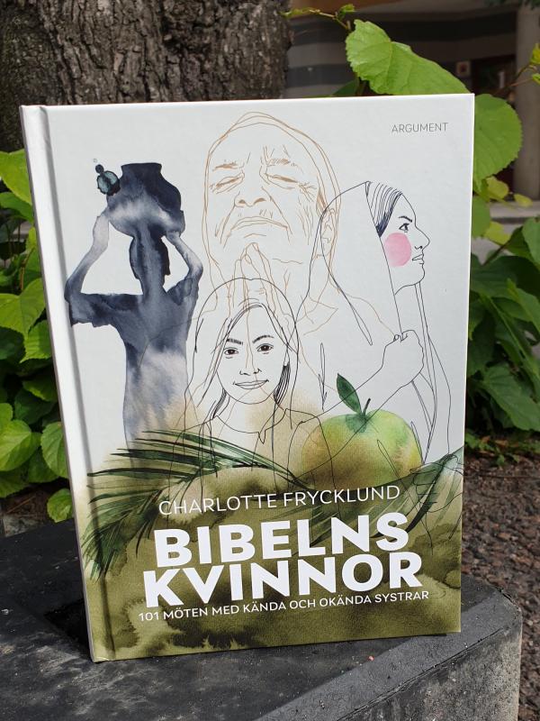 Bibelns kvinnor, 101 möten med kända och okända systrar