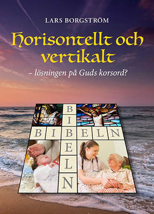Horisontellt och vertikalt- lösningen på Guds korsord