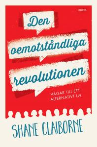 Den oemotståndliga revolutionen, vägar till ett alternativt liv
