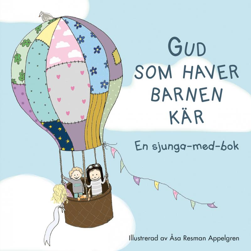 Gud, som haver barnen kär, en sjunga-med-bok