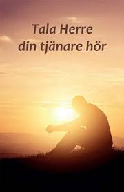 Tala Herre, din tjänare hör, Martin Luthers förklaring till bönen Fader Vår