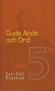 Rosenius-serien, 5, Guds ande och ord