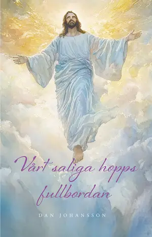 Vårt saliga hopps fullbordan