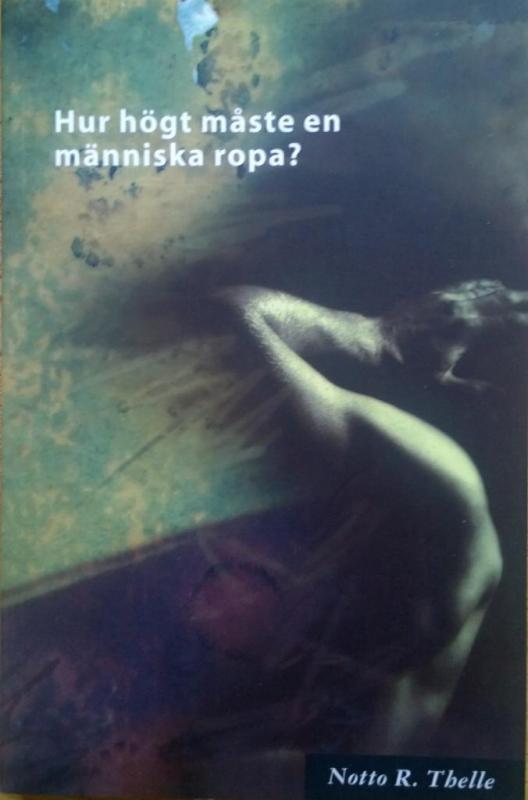 Hur högt måste en människa ropa?