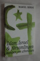 Islam, Israel & församlingen