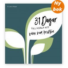 31 dagar till hjälp att växa som kristen