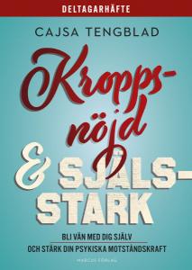 Kroppsnöjd och själsstark, deltagarhäfte