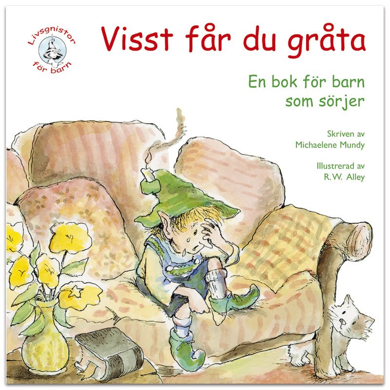 Visst får du gråta, en bok för barn som sörjer