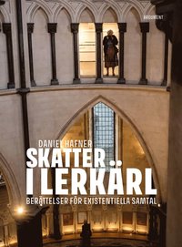 Skatter i lerkärl, berättelser för existentiella samtal