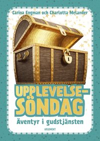 Upplevelsesöndag, äventyr i gudstjänsten