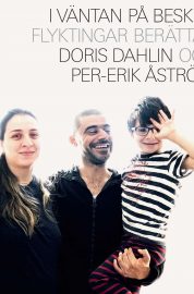 I väntan på besked, flyktingar berättar