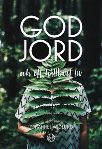 God jord och ett hållbart liv