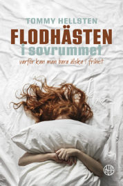 Flodhästen i sovrummet, varför kan man bara älska i frihet