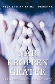 När kroppen gråter