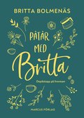 Påtår med Britta, depåstopp på livsresan