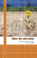 Mer än ett jobb