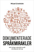 Dokumenterade språkmirakler