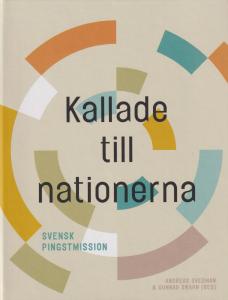 Kallade till nationerna, svensk pingstmission