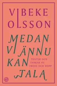 Medan vi ännu kan tala