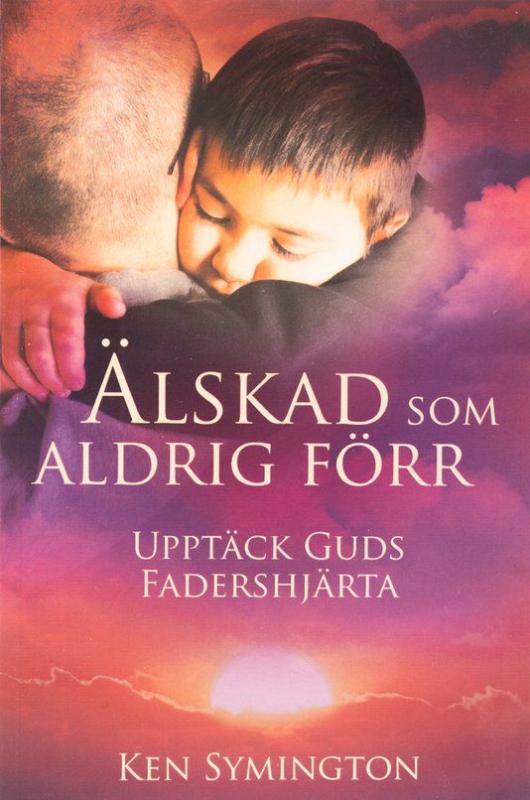 Älskad som aldrig förr