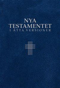 Nya Testamentet i åtta versioner, mörkblå, hårdband, konstskinn, 240