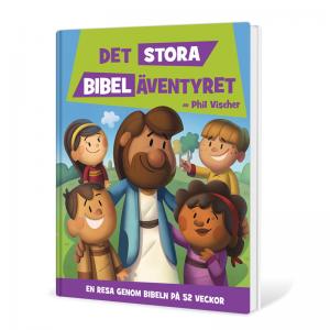 Det stora bibeläventyret, en resa genom bibeln på 52 veckor