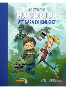 Munken och Kulan. Att bära en hemlighet