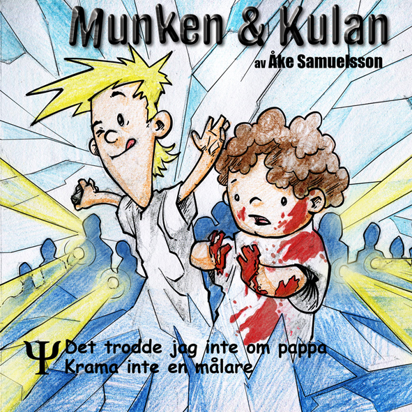 Munken & Kulan:Det trodde jag inte om pappa, Krama inte en målare
