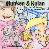 Munken & Kulan: En tjuv på bussen, Tiotusen är mer än två