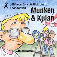 Munken & Kulan: Å, Lillebror är spårlöst borta, Trandansen