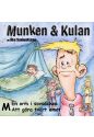 Munken & Kulan: M, En orm i sovsäcken, Att göra tvärtemot