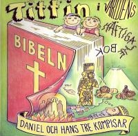 Tittin- Daniel och hans tre kompisar