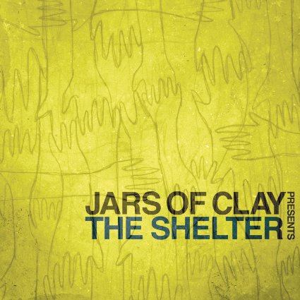 Jars of clay - The shelter